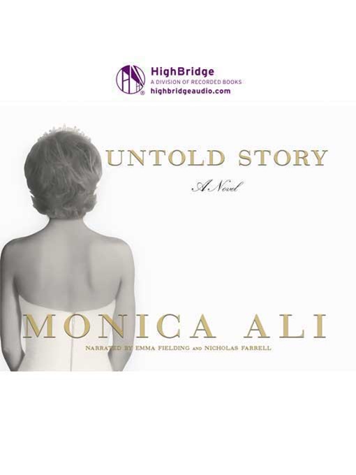Title details for Untold Story by Monica Ali - Available